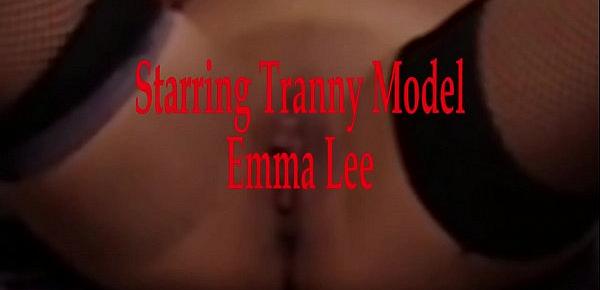  emmaleetv002 - Tranny Emma Lee Just Loves Pussy